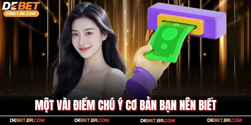 Một vài điểm chú ý cơ bản bạn nên biết